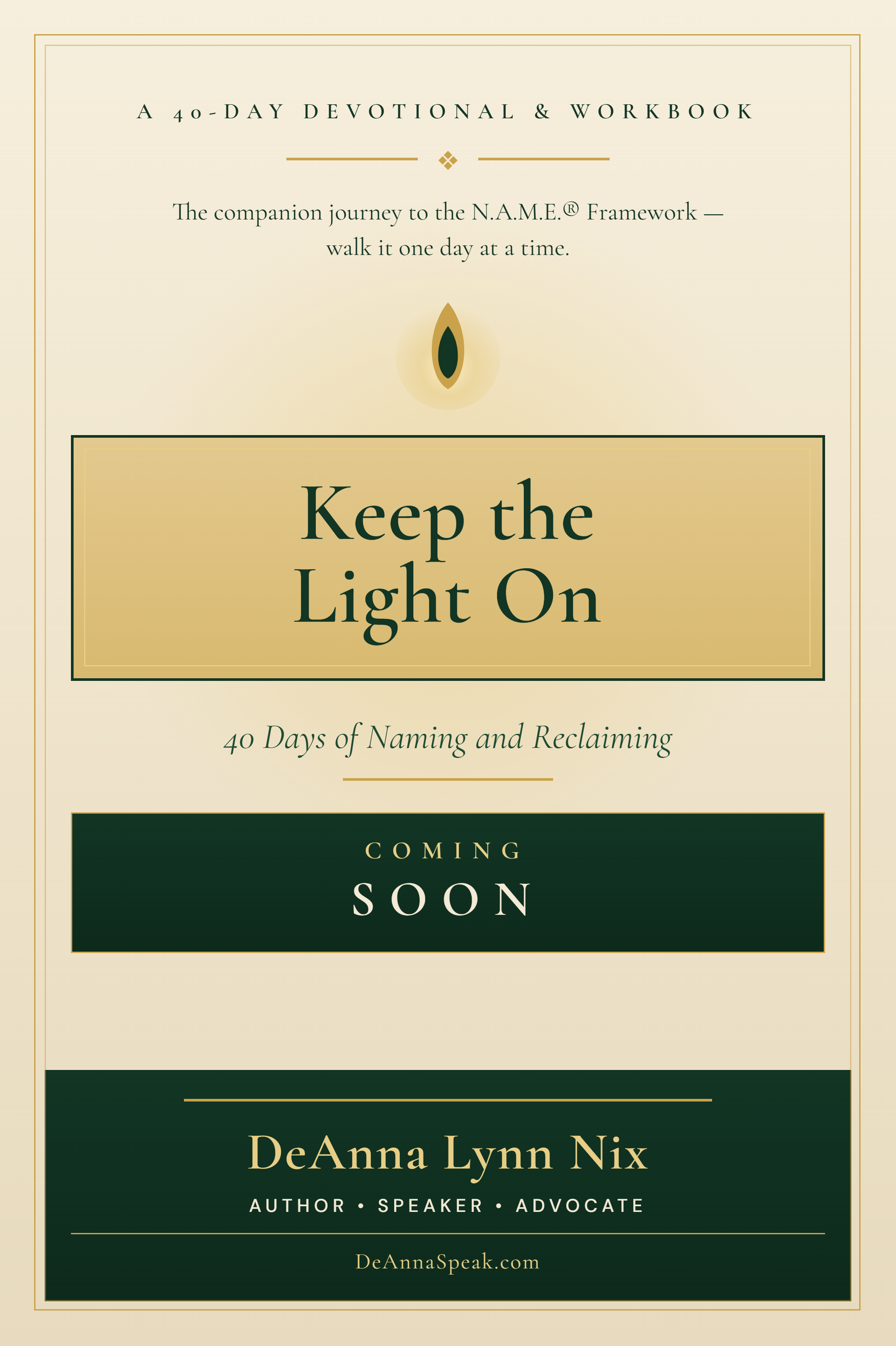 Keep the Light On — 40 Days of Naming and Reclaiming, coming soon